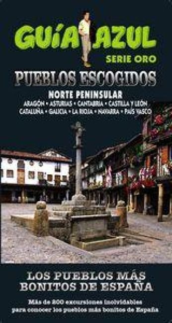 Produktbild: Los pueblos m&aacute;s bonitos de Espa&ntilde;a : norte pen&iacute;nsular