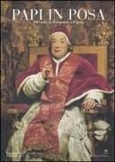 Produktbild: Papi in posa. 500 anni di ritrattistica papale. Catalogo della mostra (Washington DC, 16 ottobre 2005-30 marzo 2006)