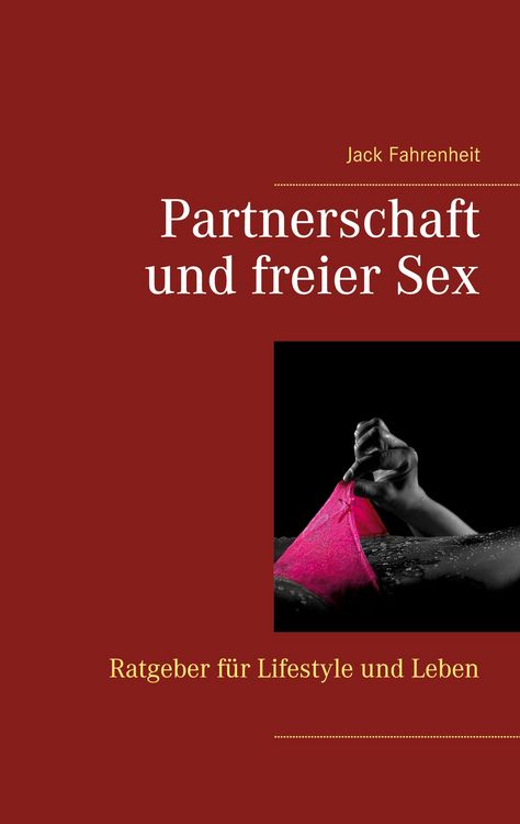 Produktbild: Partnerschaft und freier Sex.
