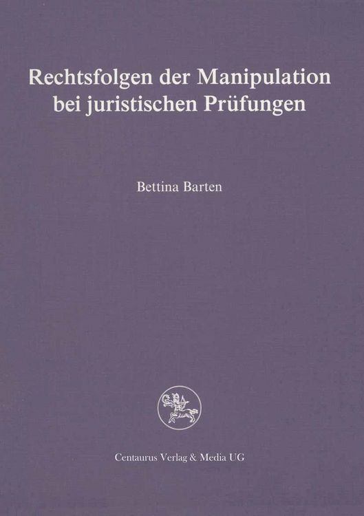 Produktbild: Rechtsfolgen der Manipulation bei juristischen Pr&uuml;fungen