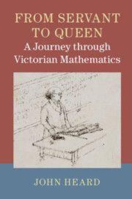 Produktbild: From Servant to Queen: A Journey Through Victorian Mathematics
