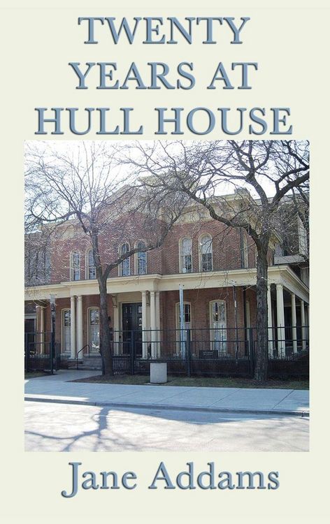 Produktbild: Twenty Years at Hull House