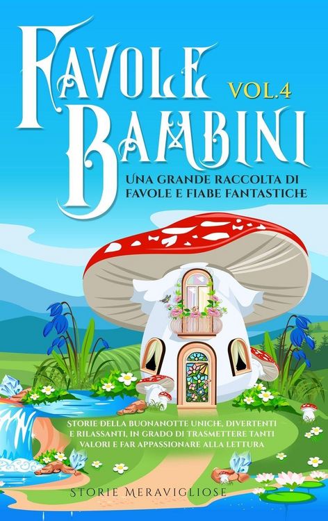 Produktbild: Favole per Bambini Una grande raccolta di favole fantastiche (Vol.4)