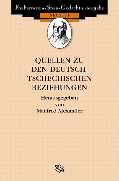 Produktbild: Quellen zu den deutsch-tschechischen Beziehungen 1848 bis heute