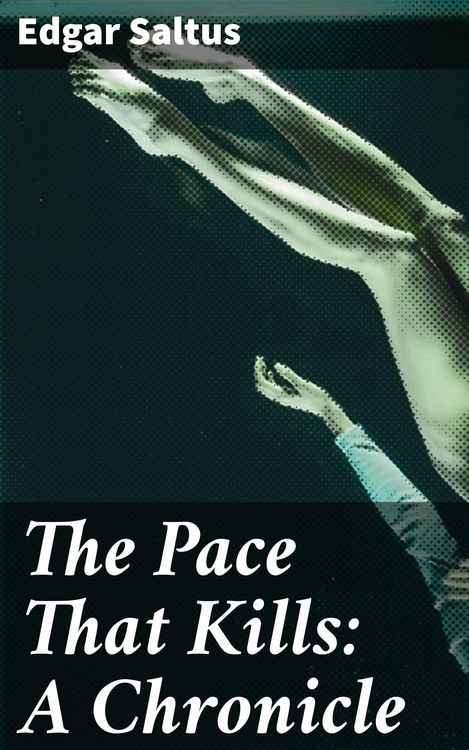 Produktbild: The Pace That Kills: A Chronicle