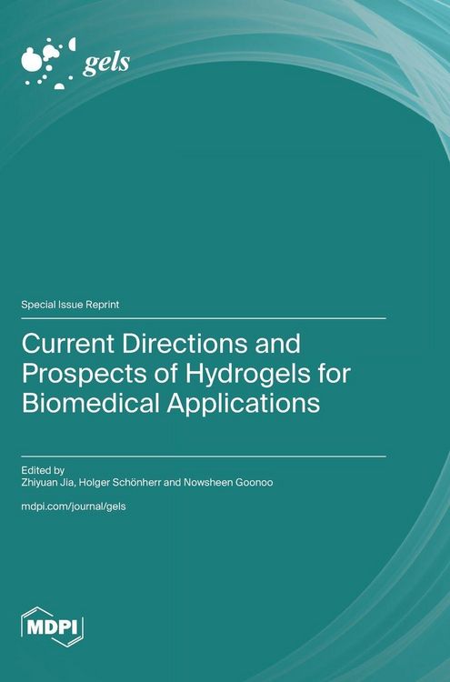 Produktbild: Current Directions and Prospects of Hydrogels for Biomedical Applications