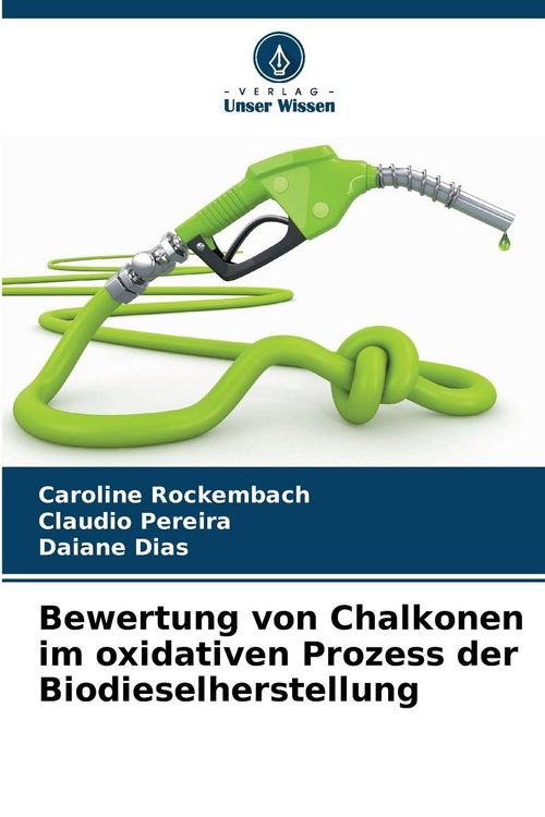 Produktbild: Bewertung von Chalkonen im oxidativen Prozess der Biodieselherstellung