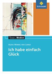 Produktbild: Ich habe einfach Gl&uuml;ck: Textausgabe mit Materialien
