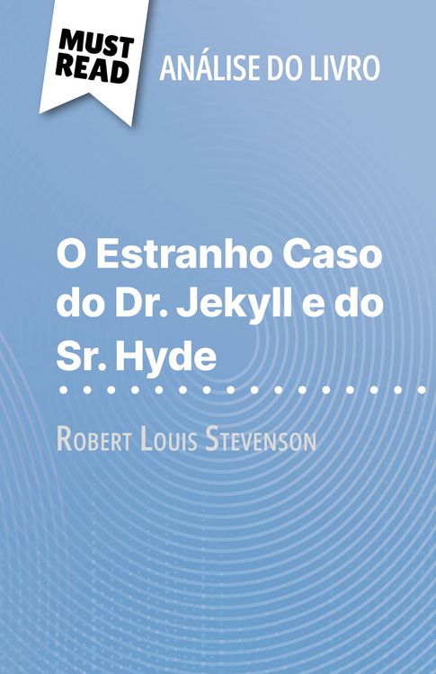 Produktbild: O Estranho Caso do Dr. Jekyll e do Sr. Hyde de Robert Louis Stevenson (An&aacute;lise do livro)