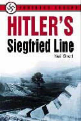 Produktbild: Short, N: Hitler's Siegfried Line