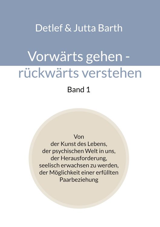 Produktbild: Vorw&auml;rts gehen - r&uuml;ckw&auml;rts verstehen (Band 1)