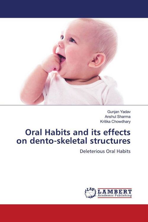 Produktbild: Oral Habits and its effects on dento-skeletal structures