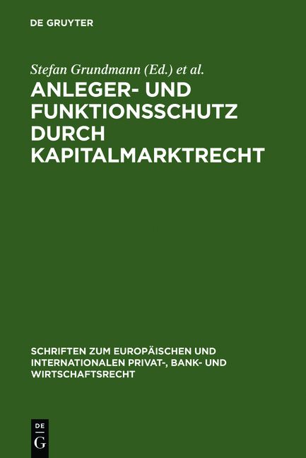 Produktbild: Anleger- und Funktionsschutz durch Kapitalmarktrecht