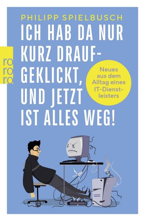 Produktbild: Ich hab da nur kurz draufgeklickt, und jetzt ist alles weg!