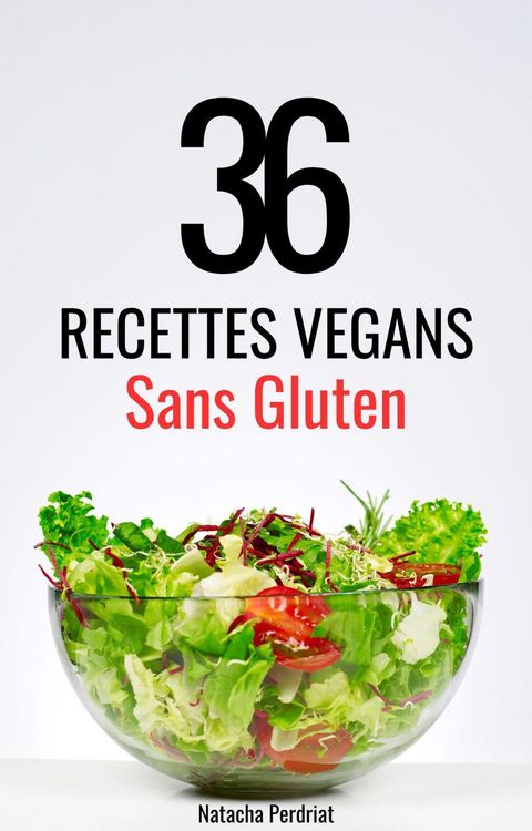 Produktbild: 36 Recettes V&eacute;gans Sans Gluten (Nutrition Vegan)