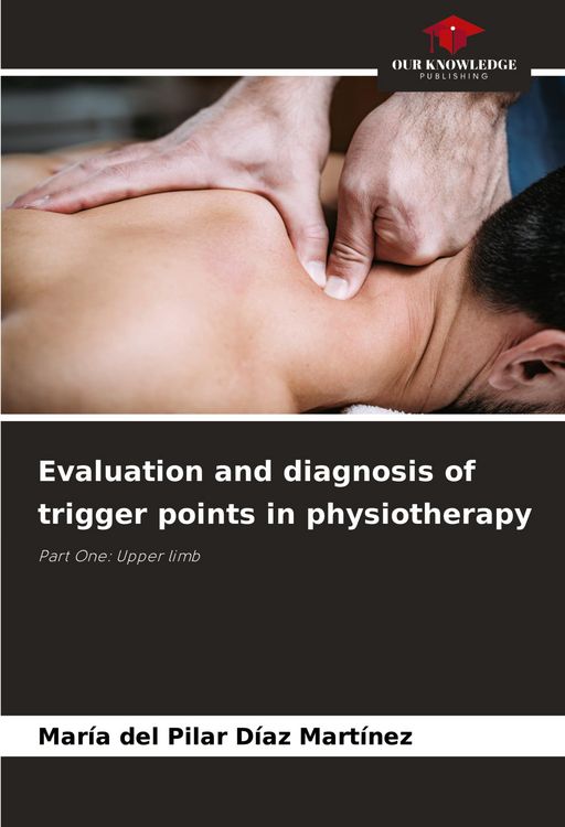 Produktbild: Evaluation and diagnosis of trigger points in physiotherapy