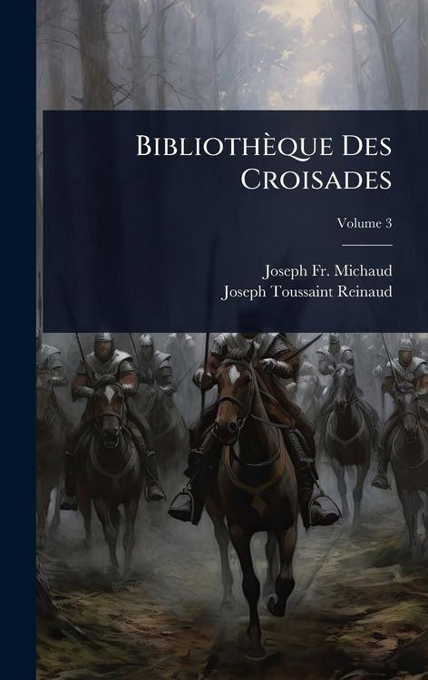 Produktbild: Biblioth&egrave;que Des Croisades