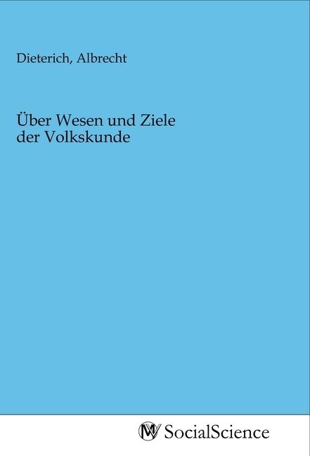 Produktbild: &Uuml;ber Wesen und Ziele der Volkskunde