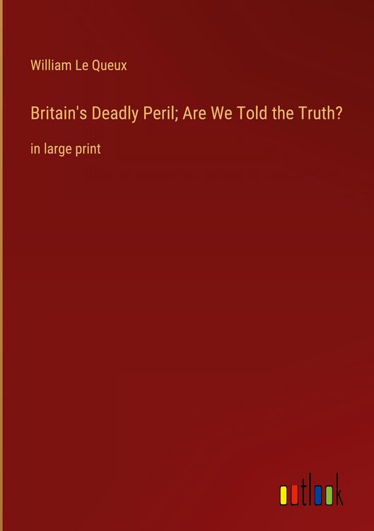 Produktbild: Britain's Deadly Peril; Are We Told the Truth?