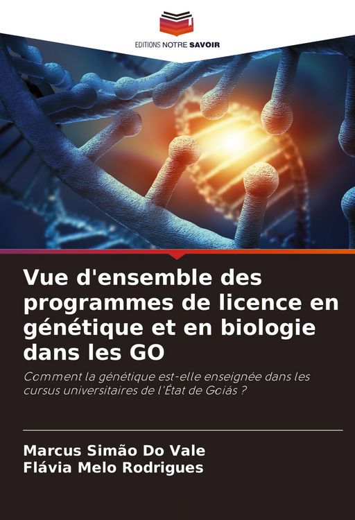 Produktbild: Vue d'ensemble des programmes de licence en g&eacute;n&eacute;tique et en biologie dans les GO