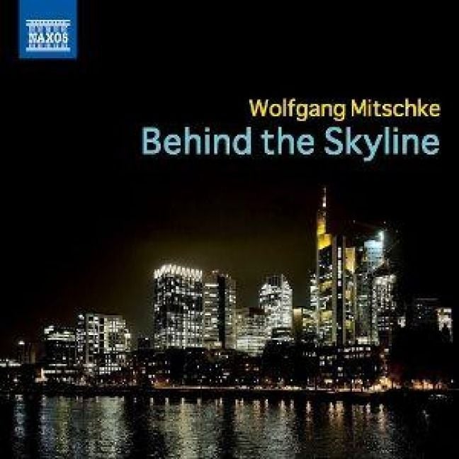 Produktbild: Mitschke: Behind the Skyline