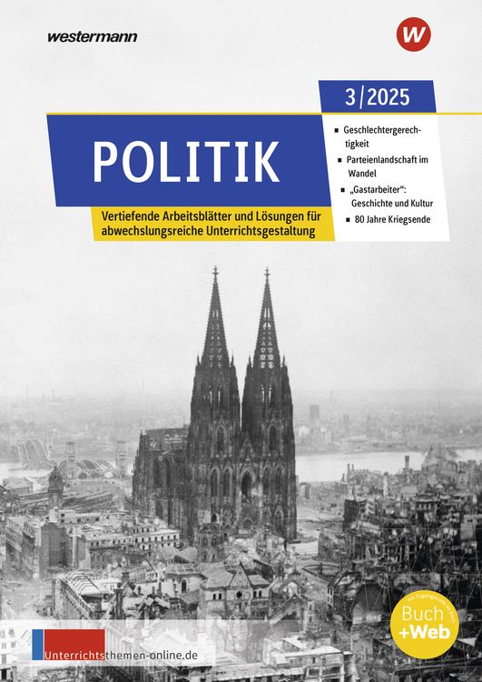 Produktbild: Unterrichtsthemen Politik. Arbeitsbl&auml;tter f&uuml;r Ihren Unterricht Ausgabe 3/2025