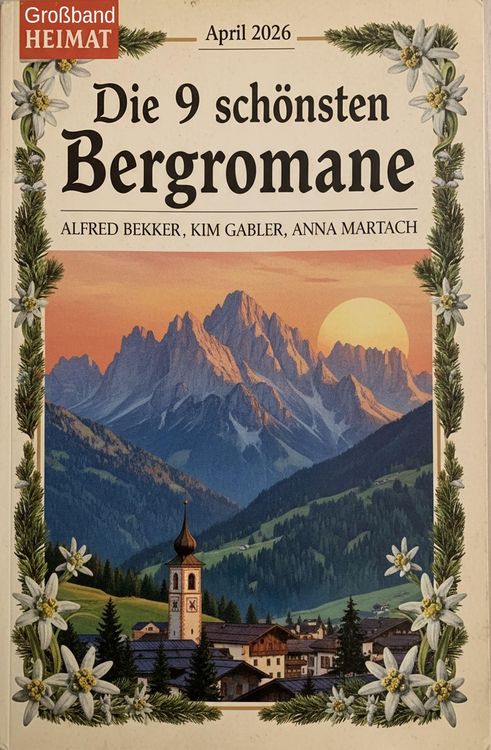 Produktbild: Die 9 sch&ouml;nsten Bergromane - Gro&szlig;band Heimat April 2026