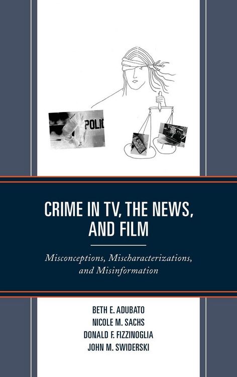 Produktbild: Crime in TV, the News, and Film