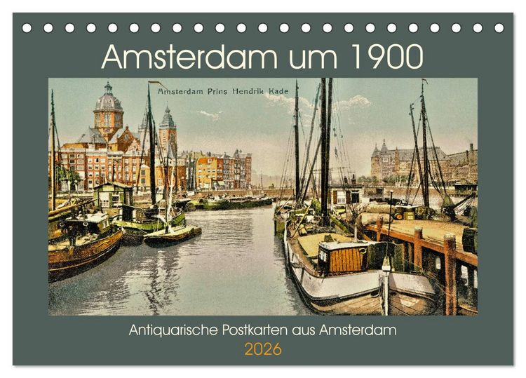Produktbild: Amsterdam um 1900 (Tischkalender 2026 DIN A5 quer), CALVENDO Monatskalender