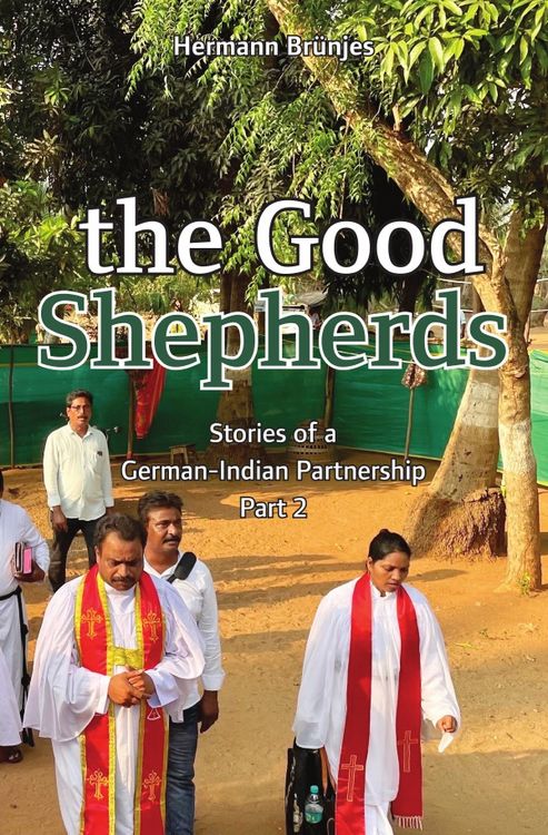 Produktbild: Stories of a German-Indian partnership / the Good Shepherds