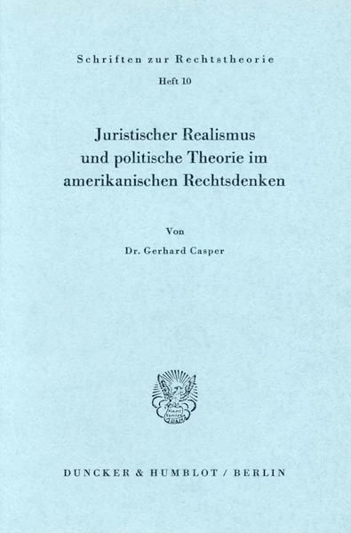 Produktbild: Juristischer Realismus und politische Theorie im amerikanischen Rechtsdenken.