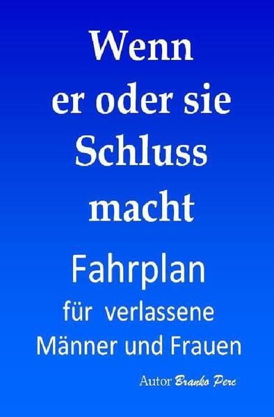 Produktbild: Wenn er oder sie Schluss macht