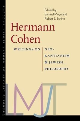 Produktbild: Schine, R: Hermann Cohen - Writings on Neo-Kantianism and Je