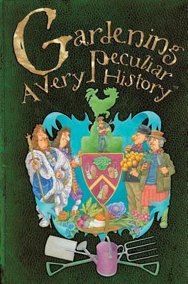 Produktbild: Morley, J: Gardening: A Very Peculiar History(tm)