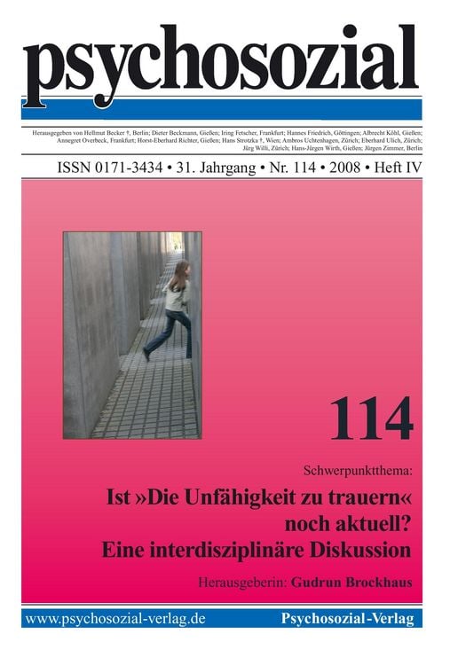 Produktbild: Psychosozial 114: Ist 'Die Unf&auml;higkeit zu trauern' noch aktuell? Eine interdisziplin&auml;re Diskussion