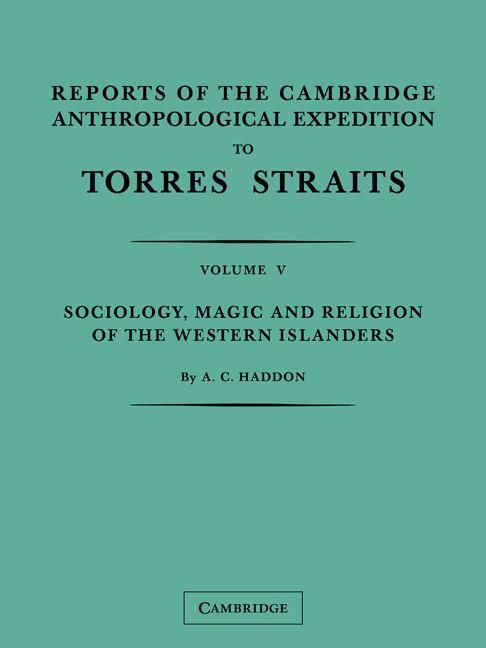 Produktbild: Reports of the Cambridge Anthropological Expedition to Torres Straits