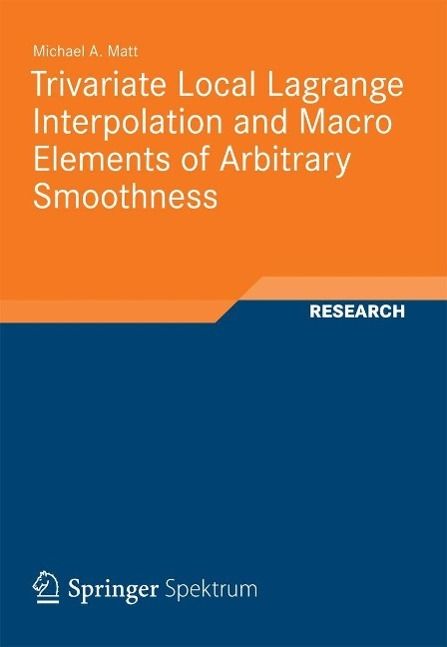 Produktbild: Trivariate Local Lagrange Interpolation and Macro Elements of Arbitrary Smoothness