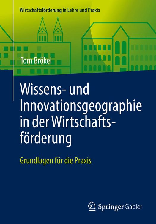 Produktbild: Wissens- und Innovationsgeographie in der Wirtschaftsf&ouml;rderung