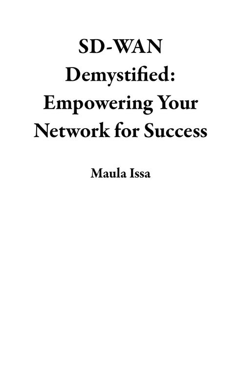 Produktbild: SD-WAN Demystified: Empowering Your Network for Success