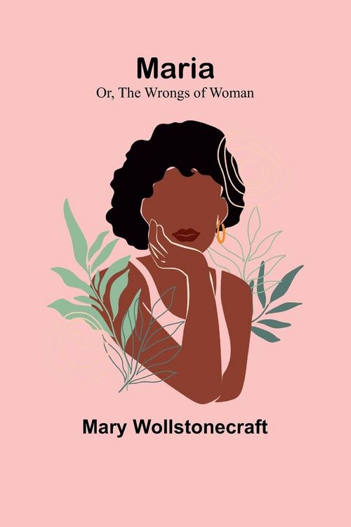 Produktbild: Maria; Or, The Wrongs of Woman