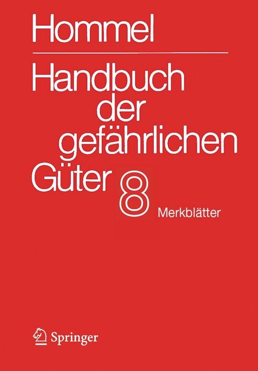 Produktbild: Handbuch der gef&auml;hrlichen G&uuml;ter. Band 8: Merkbl&auml;tter 2901-3331