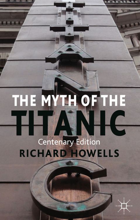 Produktbild: The Myth of the Titanic