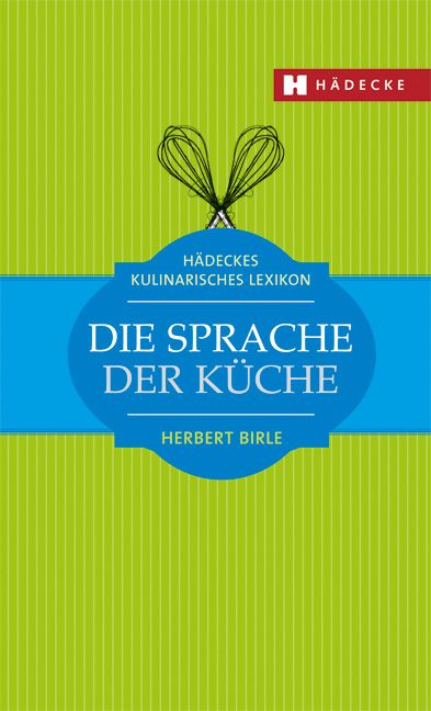 Produktbild: H&auml;deckes Kulinarisches Lexikon