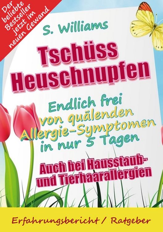 Produktbild: Tsch&uuml;ss Heuschnupfen - Endlich frei von qu&auml;lenden Allergie-Symptomen in nur 5 Tagen