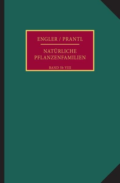 Produktbild: Die nat&uuml;rlichen Pflanzenfamilien nebst ihren Gattungen und wichtigeren Arten, insbesondere den Nutzpflanzen.