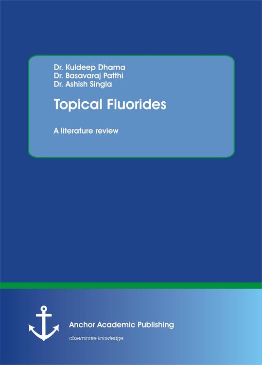 Produktbild: Topical Fluorides. A literature review