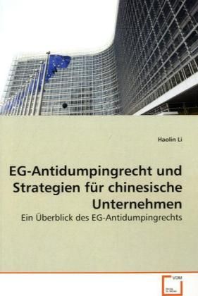 Produktbild: Li, H: EG-Antidumpingrecht und Strategien f&uuml;r chinesische Un