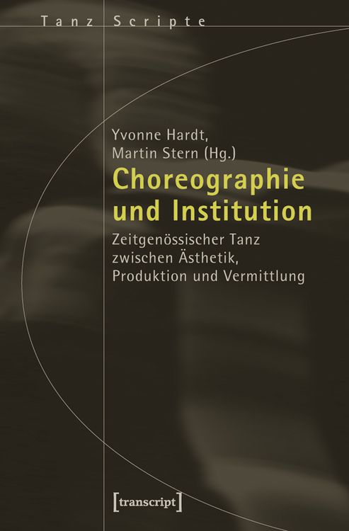 Produktbild: Choreographie und Institution