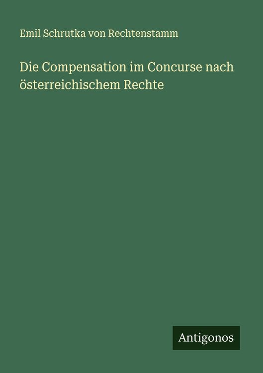 Produktbild: Die Compensation im Concurse nach &ouml;sterreichischem Rechte