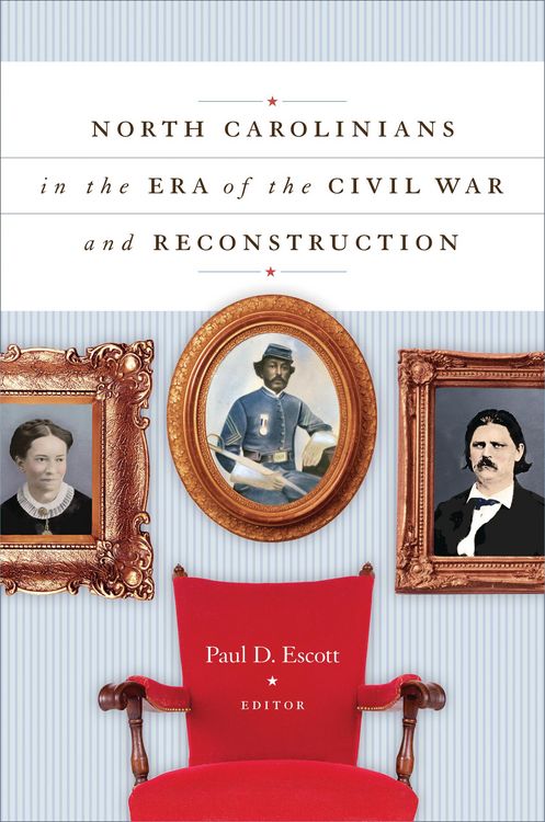 Produktbild: North Carolinians in the Era of the Civil War and Reconstruction